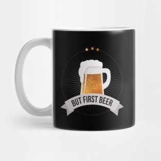 But First Beer Funny Quote Retr Mug